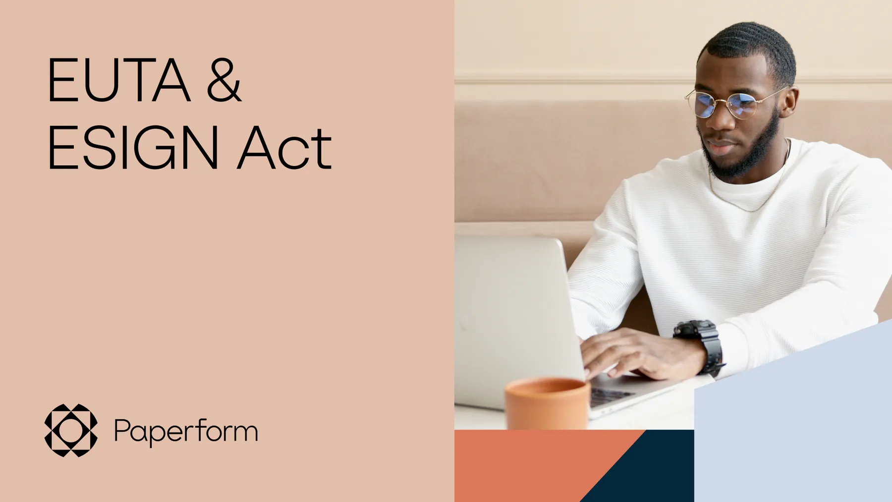 UETA vs. ESIGN Act: What US Businesses Need to Know